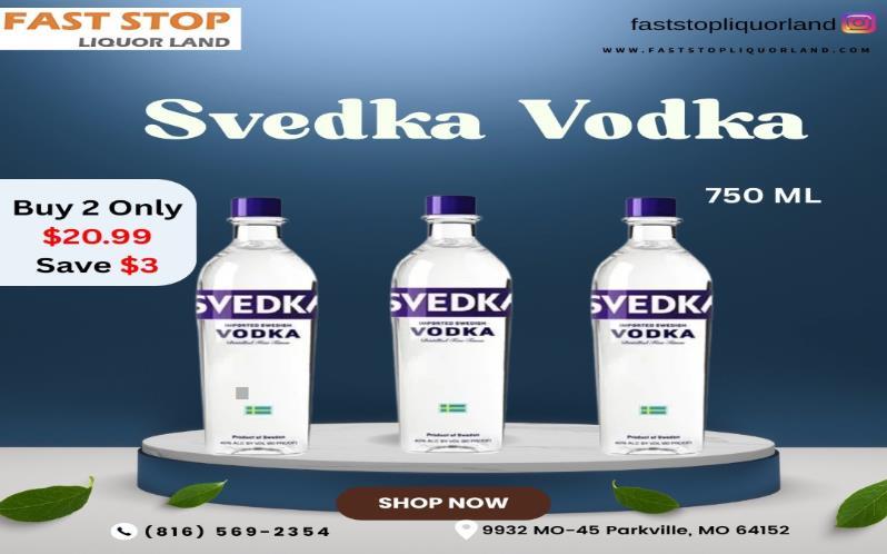 Svedka Vodka available in Parkville MO